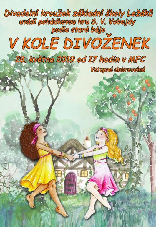 Divadelní představení V kole divoženek